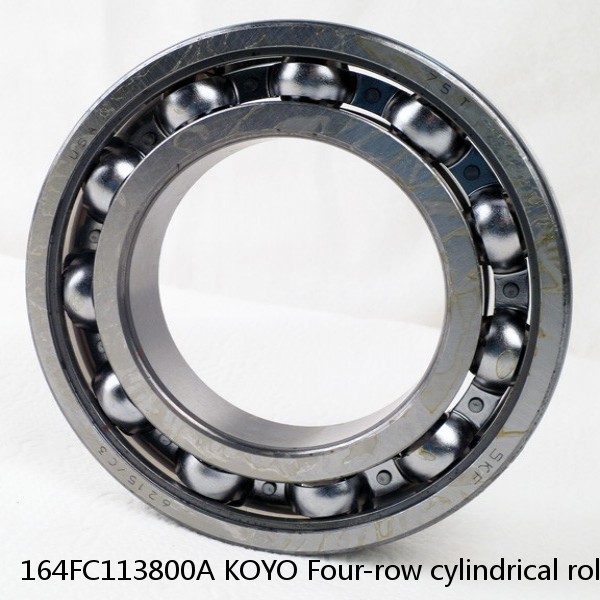 164FC113800A KOYO Four-row cylindrical roller bearings