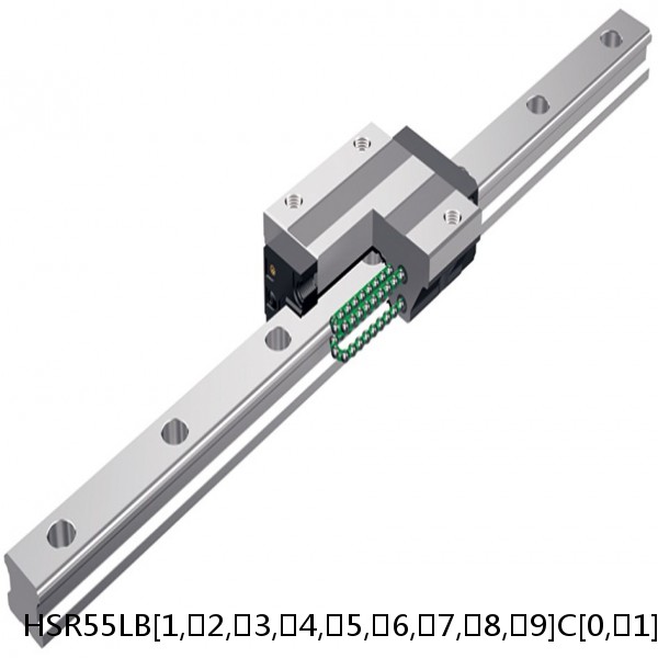 HSR55LB[1,​2,​3,​4,​5,​6,​7,​8,​9]C[0,​1]+[219-3000/1]L[H,​P,​SP,​UP] THK Standard Linear Guide Accuracy and Preload Selectable HSR Series