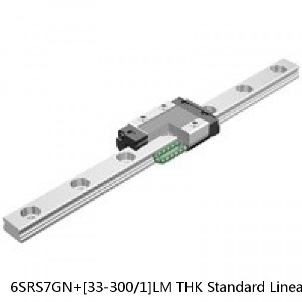 6SRS7GN+[33-300/1]LM THK Standard Linear Guide Accuracy and Preload Selectable HSR Series