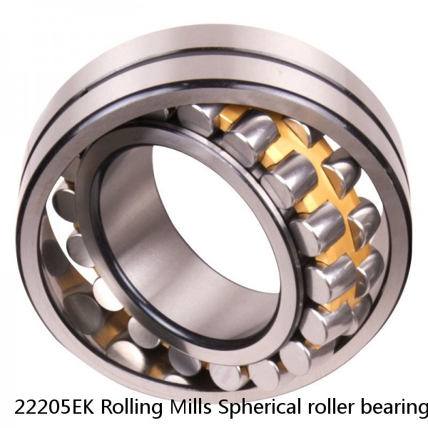 22205EK Rolling Mills Spherical roller bearings