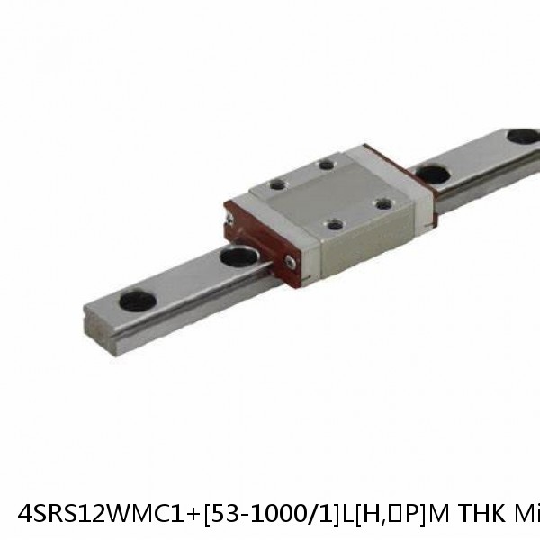 4SRS12WMC1+[53-1000/1]L[H,​P]M THK Miniature Linear Guide Caged Ball SRS Series #1 small image