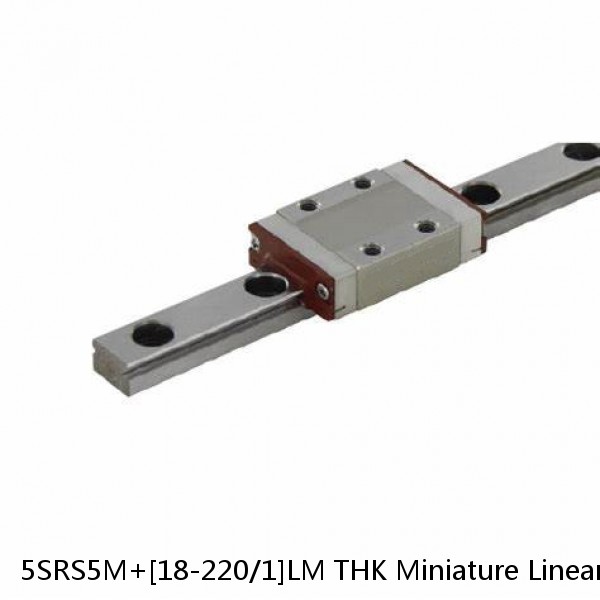 5SRS5M+[18-220/1]LM THK Miniature Linear Guide Caged Ball SRS Series #1 small image