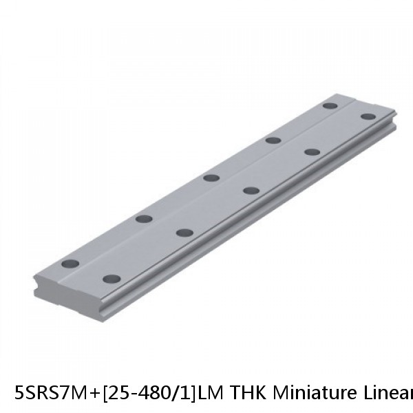 5SRS7M+[25-480/1]LM THK Miniature Linear Guide Caged Ball SRS Series