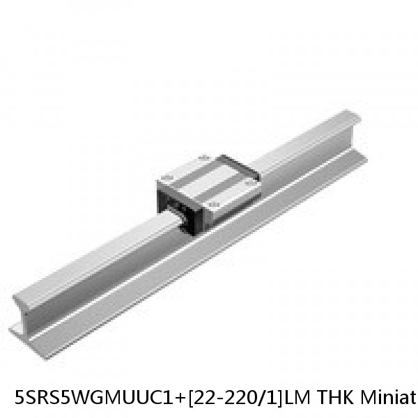 5SRS5WGMUUC1+[22-220/1]LM THK Miniature Linear Guide Full Ball SRS-G Accuracy and Preload Selectable #1 small image