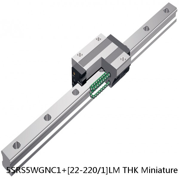 5SRS5WGNC1+[22-220/1]LM THK Miniature Linear Guide Full Ball SRS-G Accuracy and Preload Selectable #1 small image