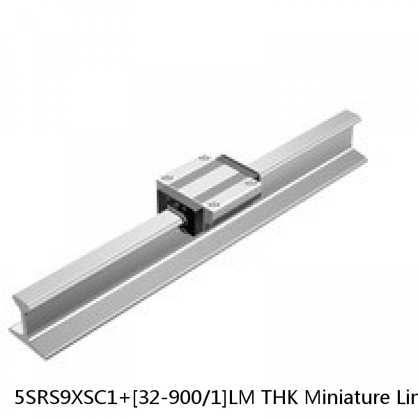 5SRS9XSC1+[32-900/1]LM THK Miniature Linear Guide Caged Ball SRS Series