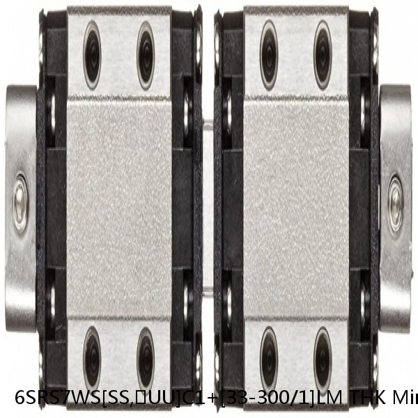 6SRS7WS[SS,​UU]C1+[33-300/1]LM THK Miniature Linear Guide Caged Ball SRS Series