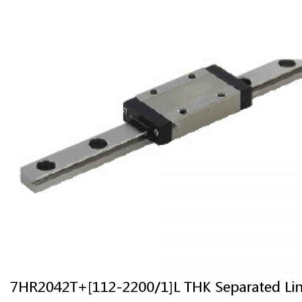 7HR2042T+[112-2200/1]L THK Separated Linear Guide Side Rails Set Model HR #1 image